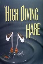 Watch High Diving Hare (Short 1949) Wootly