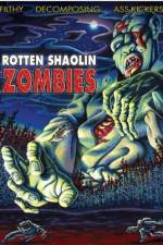 Watch Rotten Shaolin Zombies Wootly