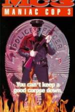 Watch Maniac Cop 3: Badge of Silence Wootly