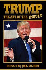 Watch Trump: The Art of the Insult Wootly
