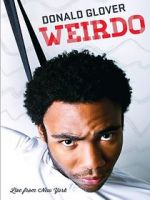 Watch Donald Glover: Weirdo Wootly