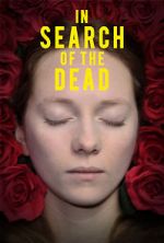 Watch In Search of the Dead Wootly