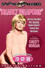 Watch Deadly Weapons Wootly