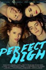 Watch Perfect High Wootly