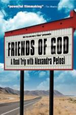 Watch Friends of God A Road Trip with Alexandra Pelosi Wootly