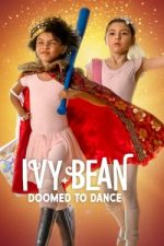 Watch Ivy + Bean: Doomed to Dance Wootly