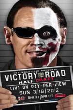 Watch TNA Victory Road Wootly