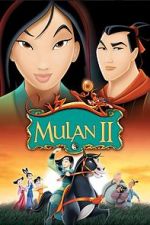 Watch Mulan 2: The Final War Wootly