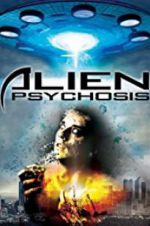 Watch Alien Psychosis Wootly