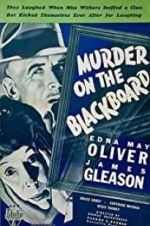 Watch Murder on the Blackboard Wootly