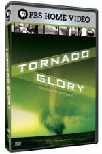 Watch Tornado Glory Wootly