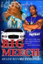 Watch Big Meech Death Before Dishonor Wootly