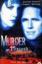 Watch Murder at 75 Birch Wootly