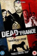 Watch Dead in France Wootly