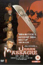 Watch Urban Massacre Wootly