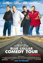 Watch Blue Collar Comedy Tour: The Movie Wootly