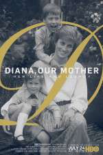 Watch Diana, Our Mother: Her Life and Legacy Wootly