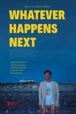 Watch Whatever Happens Next Wootly