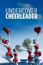 Watch Undercover Cheerleader Wootly