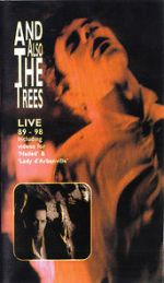 Watch And Also the Trees: Live 89-98 Wootly