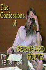 Watch The Confessions of Bernhard Goetz Wootly