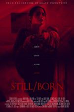 Watch Still/Born Wootly