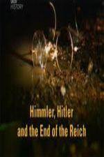 Watch Himmler Hitler  End of the Third Reich Wootly