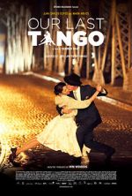 Watch Our Last Tango Wootly