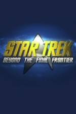 Watch Star Trek Beyond the Final Frontier Wootly