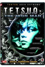 Watch Tetsuo the Iron Man Wootly