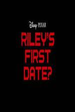 Watch Riley's First Date? Wootly