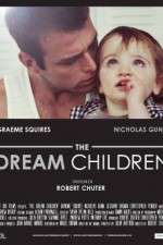 Watch The Dream Children Wootly