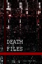 Watch Death files Wootly