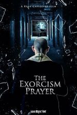 Watch The Exorcism Prayer Wootly