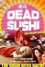 Watch Dead Sushi Wootly