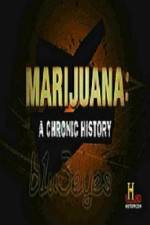 Watch Marijuana A Chronic History Wootly