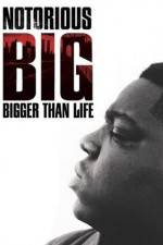 Watch Notorious BIG Bigger Than Life Wootly