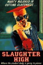 Watch Slaughter High Wootly