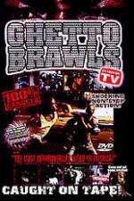 Watch Ghetto Brawls - World's Wildest Street Fights Wootly