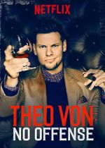 Watch Theo Von: No Offense Wootly