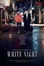 Watch White Night Wootly