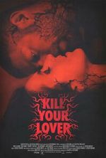 Watch Kill Your Lover Wootly