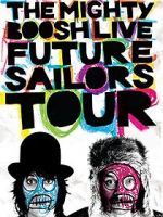 Watch The Mighty Boosh Live: Future Sailors Tour Wootly