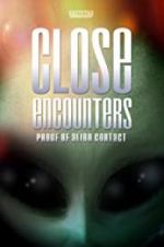 Watch Close Encounters: Proof of Alien Contact Wootly