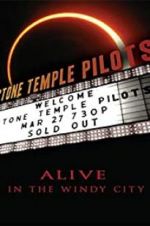Watch Stone Temple Pilots: Alive in the Windy City Wootly