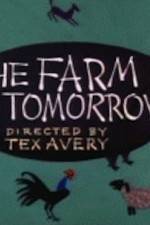 Watch Farm of Tomorrow Wootly