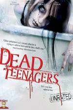 Watch Dead Teenagers Wootly