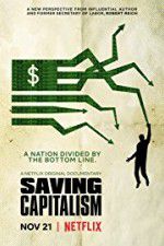 Watch Saving Capitalism Wootly