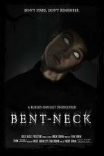 Watch Bent Neck (Short 2020) Wootly