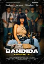 Watch Bandida: A Nmero Um Wootly